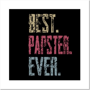 Vintage Best Papster Ever Retro Funny Quotes Happy Fathers Day Posters and Art
